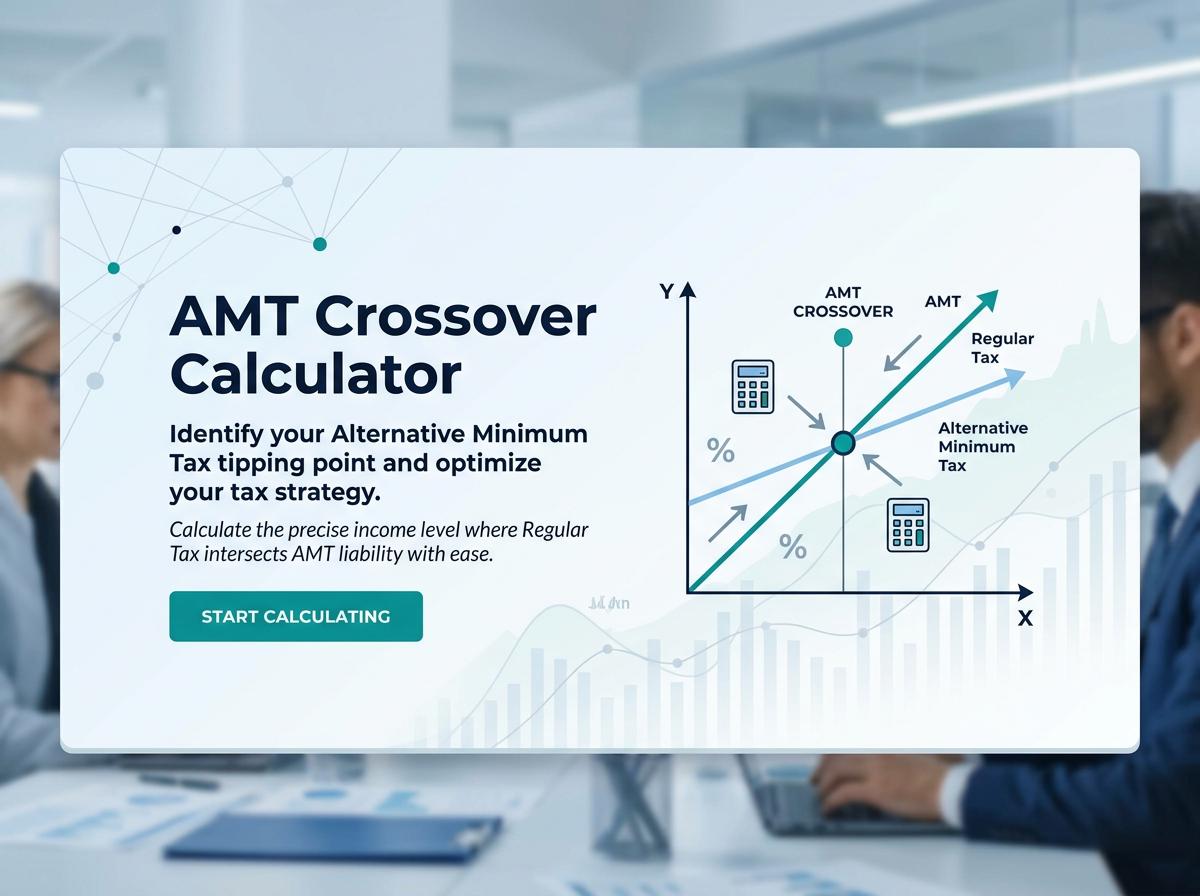 AMT (Alternative Minimum Tax) Crossover Calculator